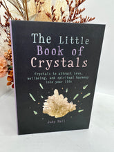 Load image into Gallery viewer, The Little Book of Crystals Judy Hall
